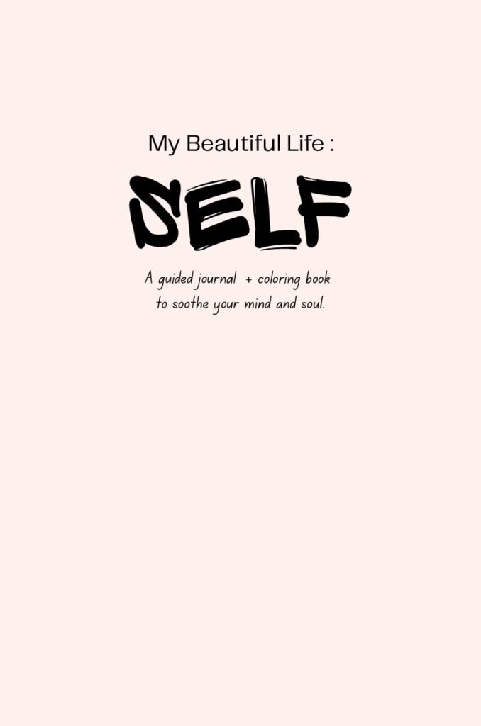 My Beautiful Life Journal First Two Chapters